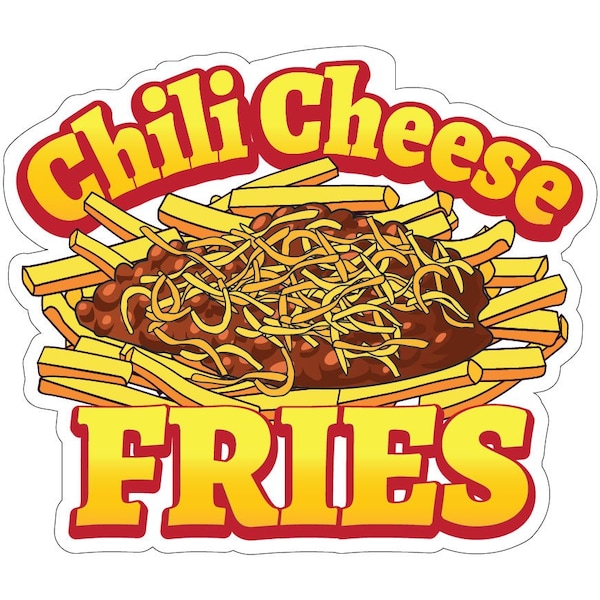 Chili Cheese Fries Decal Concession Stand Food Truck Sticker, 16" x 8", D-DC-16 Chili Cheese Fries19